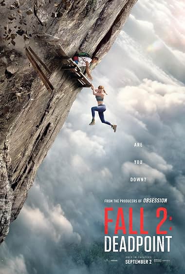 Fall 2: Deadpoint (2026) แส่ท้านรก